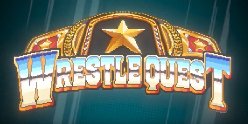 New Trailer For WRESTLEQUEST Has Everything You Love About Wrestling —  GeekTyrant