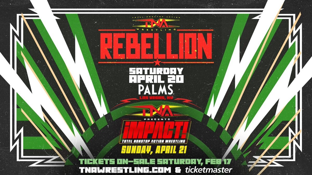 TNA Rebellion 2024 Announced For The Palms In Las Vegas, NV. On April 20