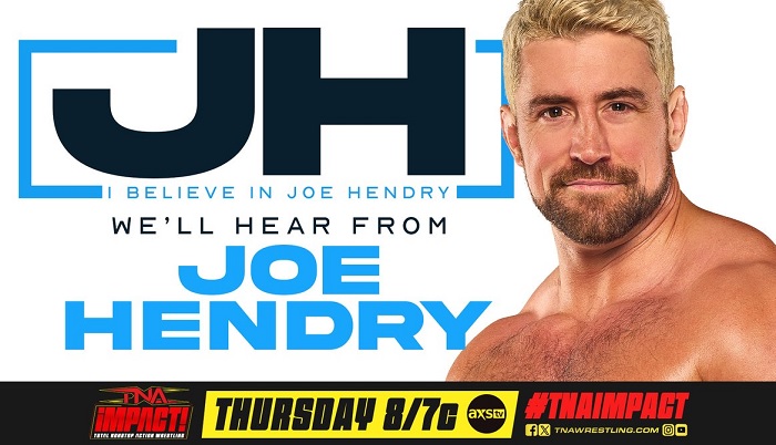 Joe Hendry Segment Announced For Victory Road Go-Home Episode Of TNA iMPACT On Sept. 12