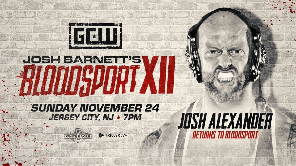 Josh Alexander Joins Other TNA Stars Announced For Josh Barnett’s Bloodsport XII Event On 11/24 In Jersey City